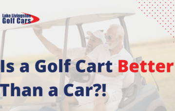 golf cart better than a car