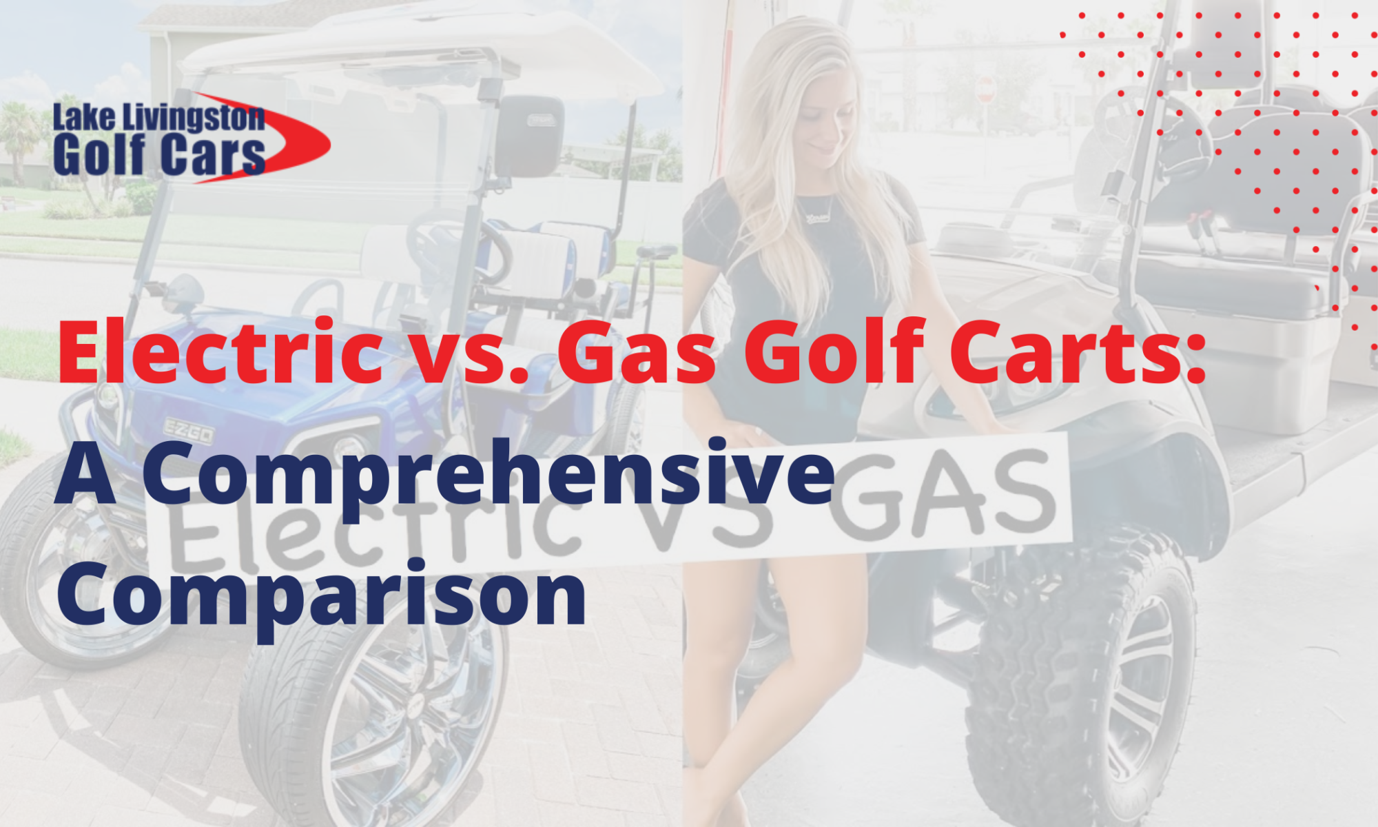 Electric vs. Gas Golf Carts: A Comprehensive Comparison